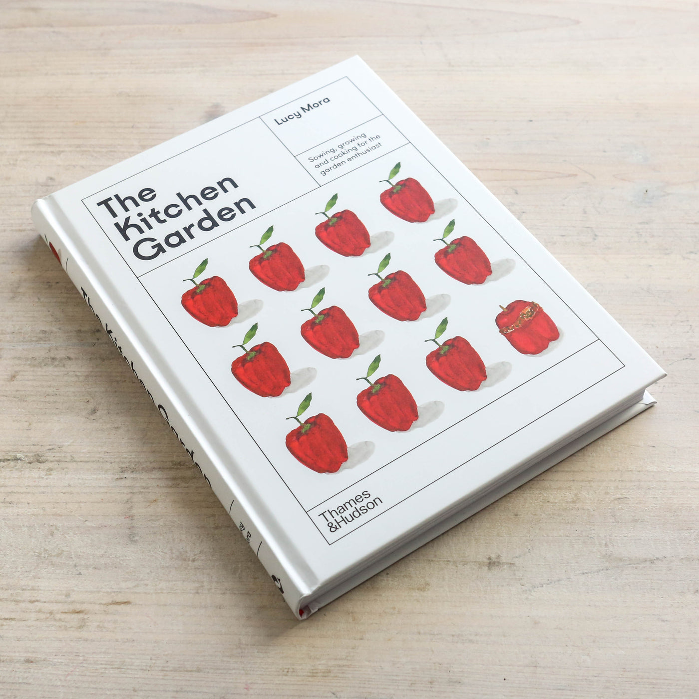 The Kitchen Garden : Sowing, growing and cooking for the garden enthusiast
