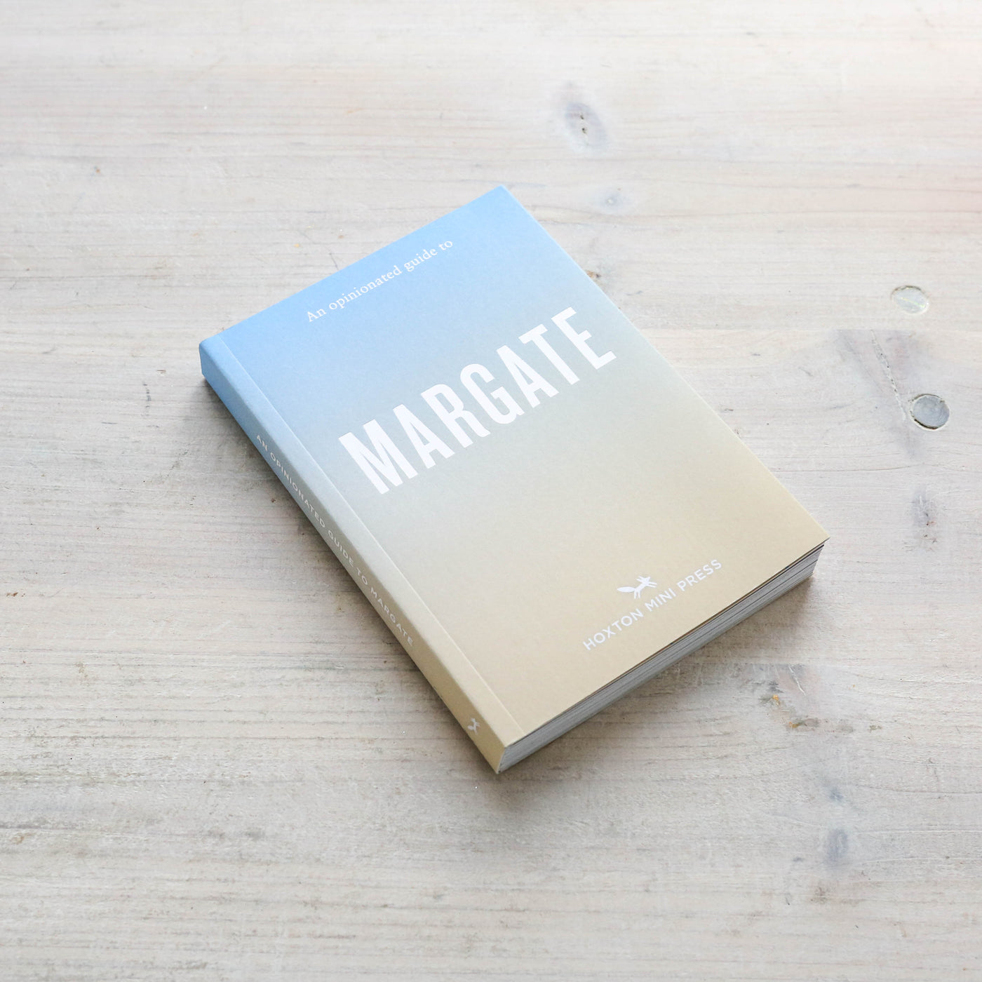 Margate - An Opinionated Guide