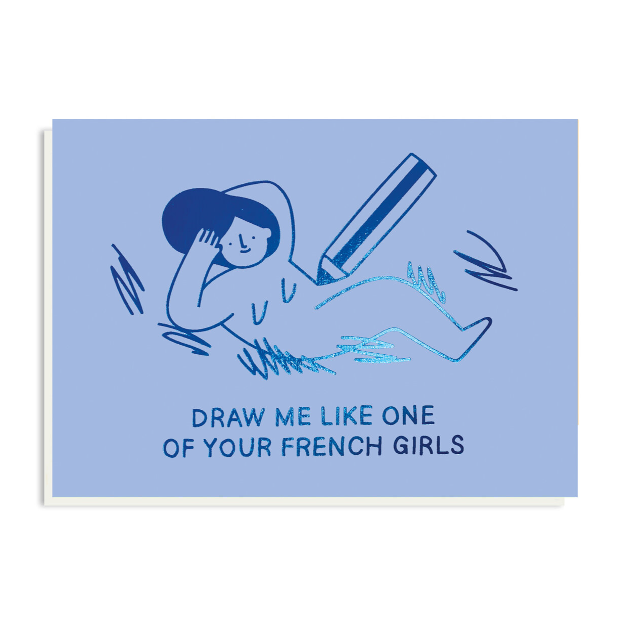 One of Your French Girls Card