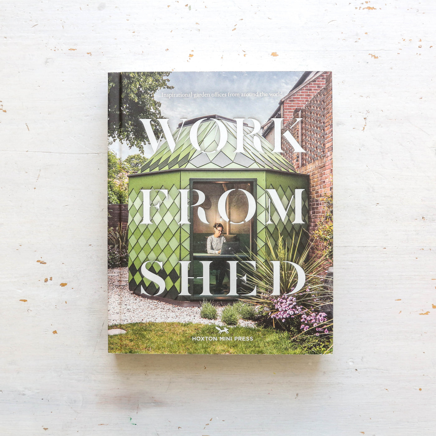 Work From Shed - Hoxton Mini Press Book