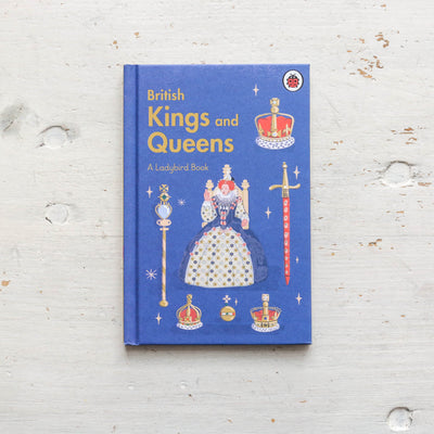 British Kings and Queens - A Ladybird Book