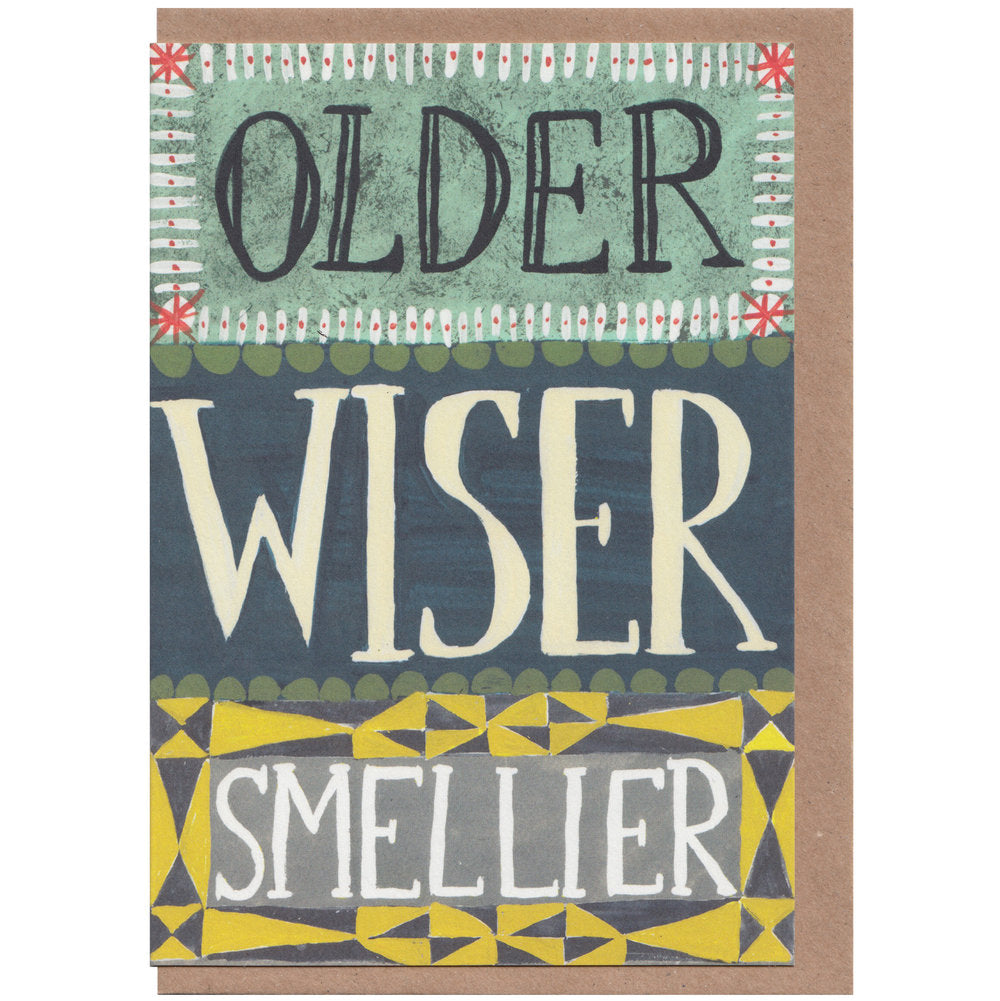 Older, Wiser, Smellier Birthday Card