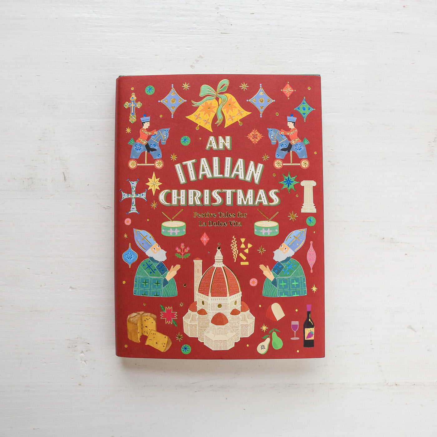 An Italian Christmas : Festive Tales for La Dolce Vita