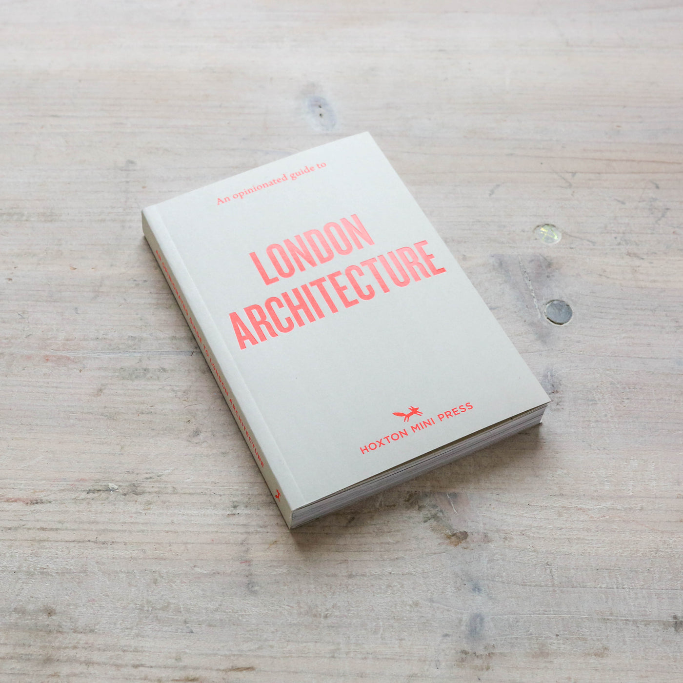 An Opinionated Guide To London Architecture