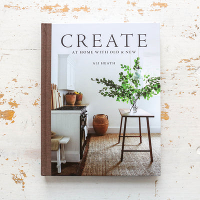 Create : At Home with Old & New
