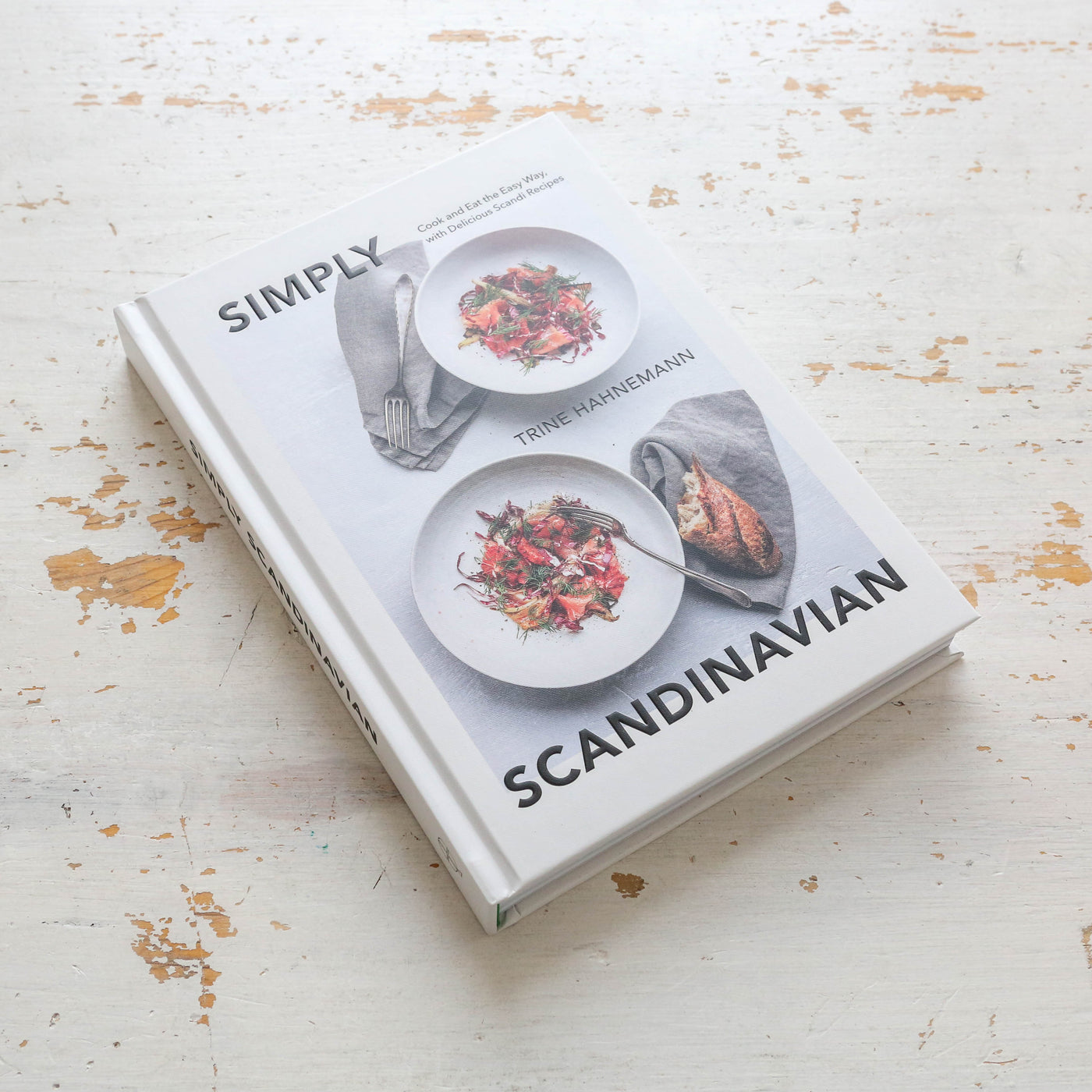 Simply Scandinavian : Cook and Eat the Easy Way, with Delicious Scandi Recipes