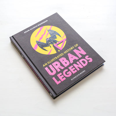 An Illustrated History of Urban Legends