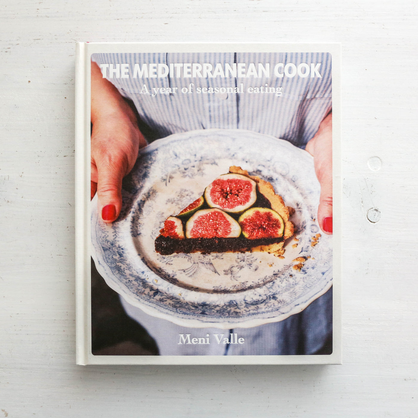 The Mediterranean Cook - A Year of Seasonal Eating