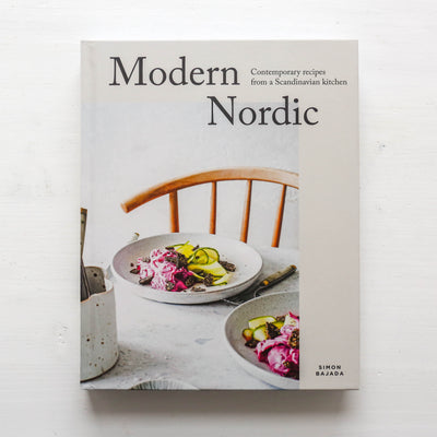 Modern Nordic : Contemporary Recipes from a Scandinavian Kitchen