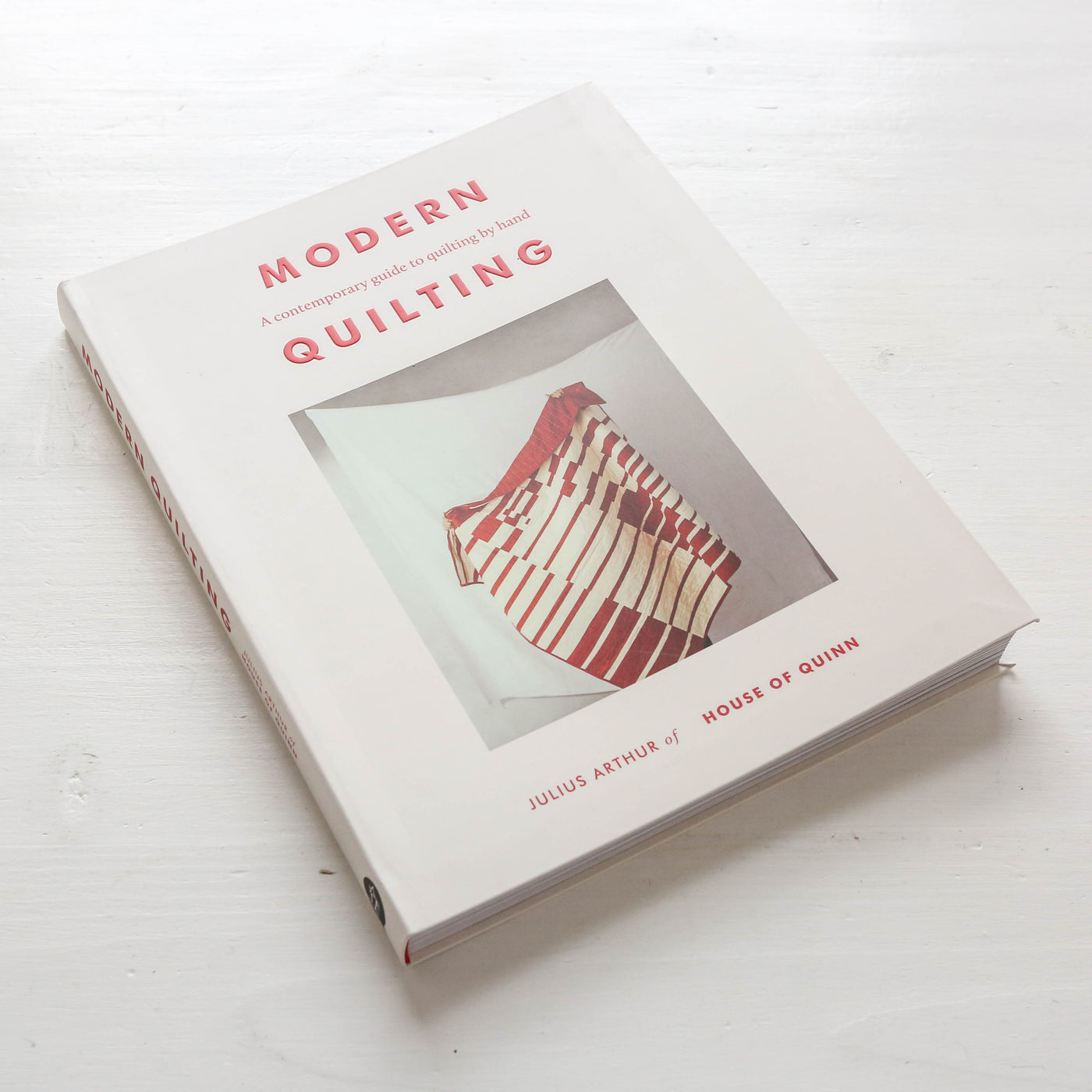 Modern Quilting: A Contemporary Guide to Quilting by Hand