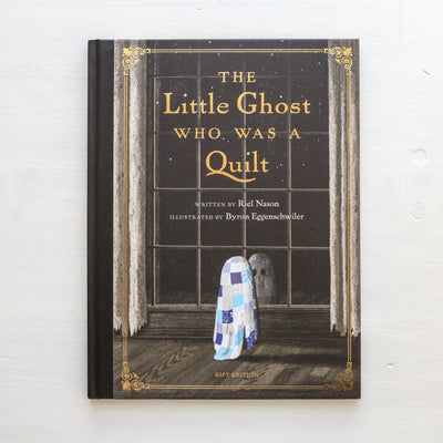 The Little Ghost Who Was a Quilt