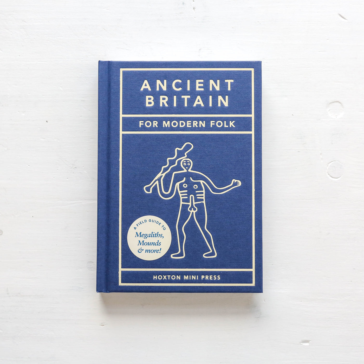 Ancient Britain For Modern Folk