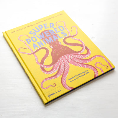 Superpowered Animals : Meet the World's Strongest, Smartest, and Swiftest Creatures