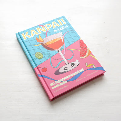Kanpai! : 50 Japanese-inspired cocktails