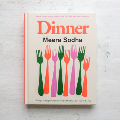 Dinner : 120 vegan and vegetarian recipes for the most important meal of the day