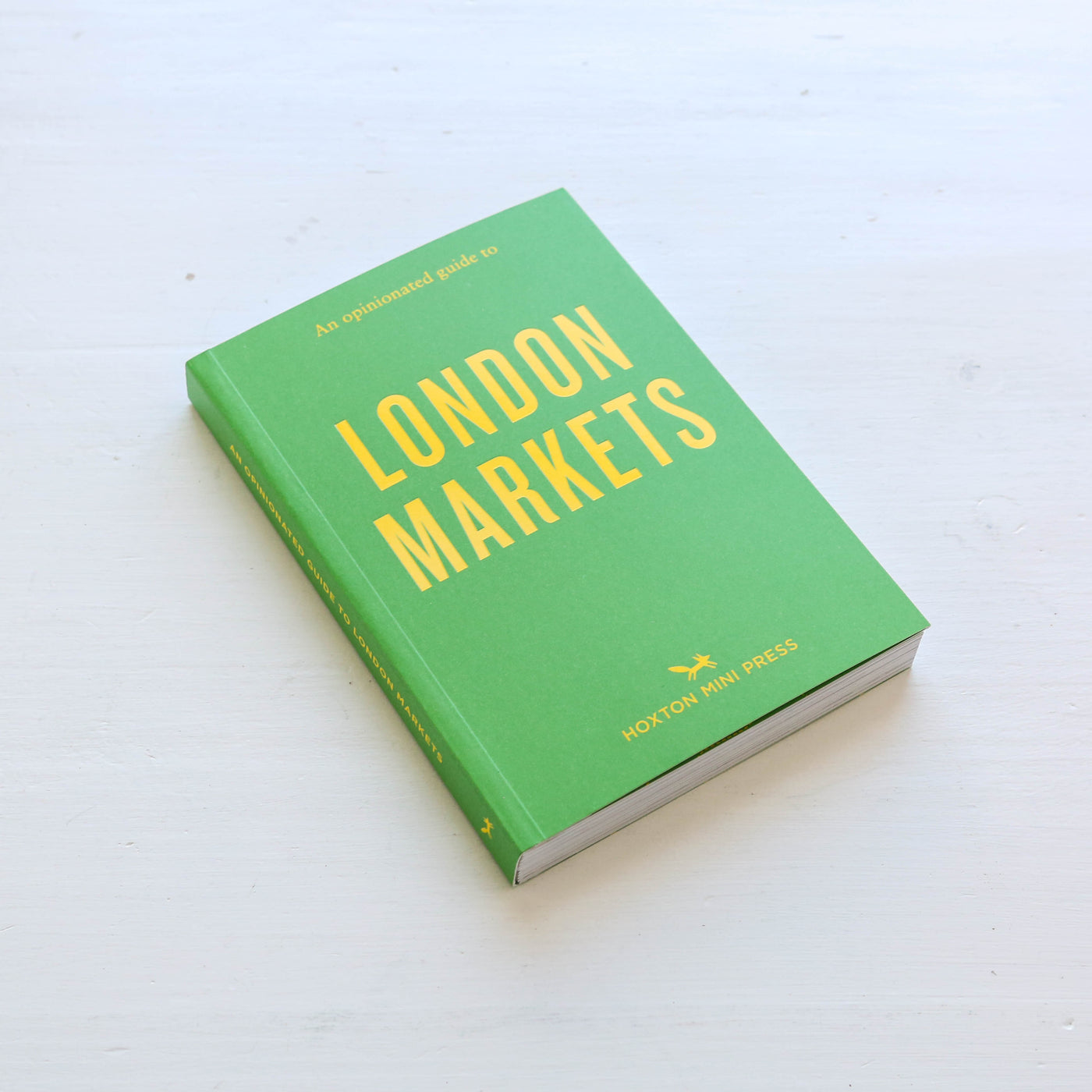 An Opinionated Guide To London Markets