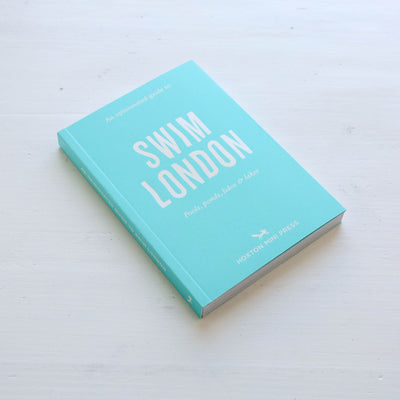 An Opinionated Guide To Swim London