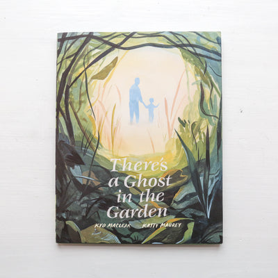 There's a Ghost in the Garden
