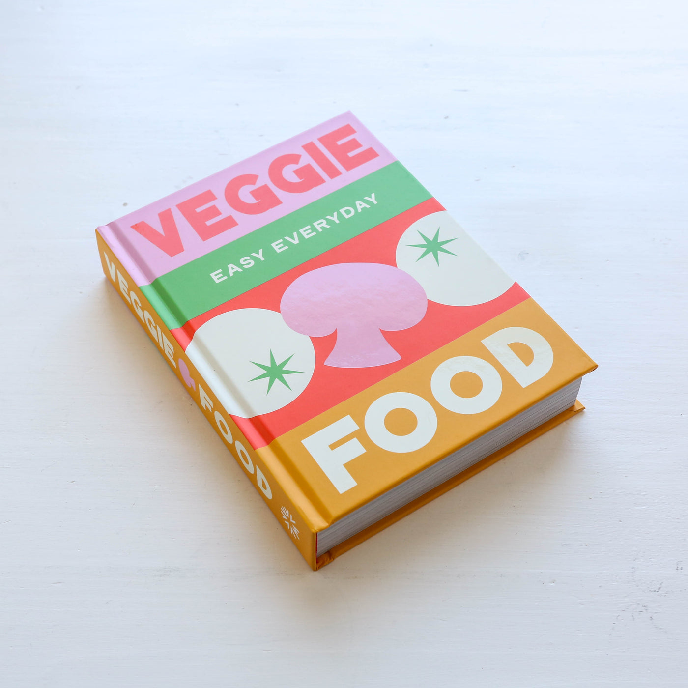 Veggie Food : 180 simple triple-tested recipes