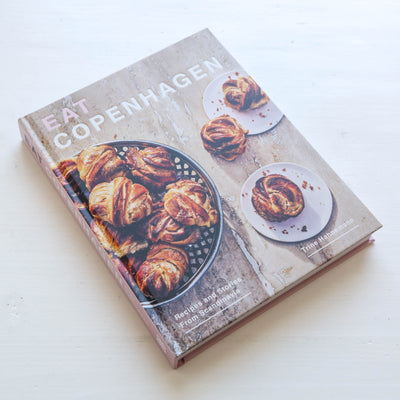 Eat Copenhagen : Recipes and Stories From Scandinavia