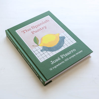 The Spanish Pantry : 12 Ingredients, 100 Simple Recipes