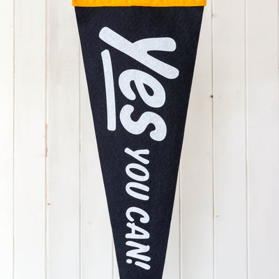 Yes You Can! Pennant Flag