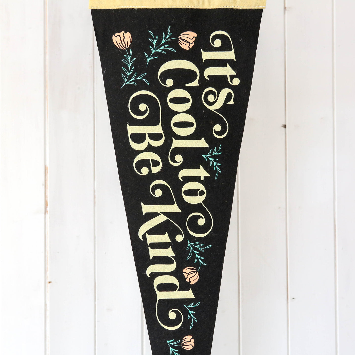 It's Cool To Be Kind Pennant Flag