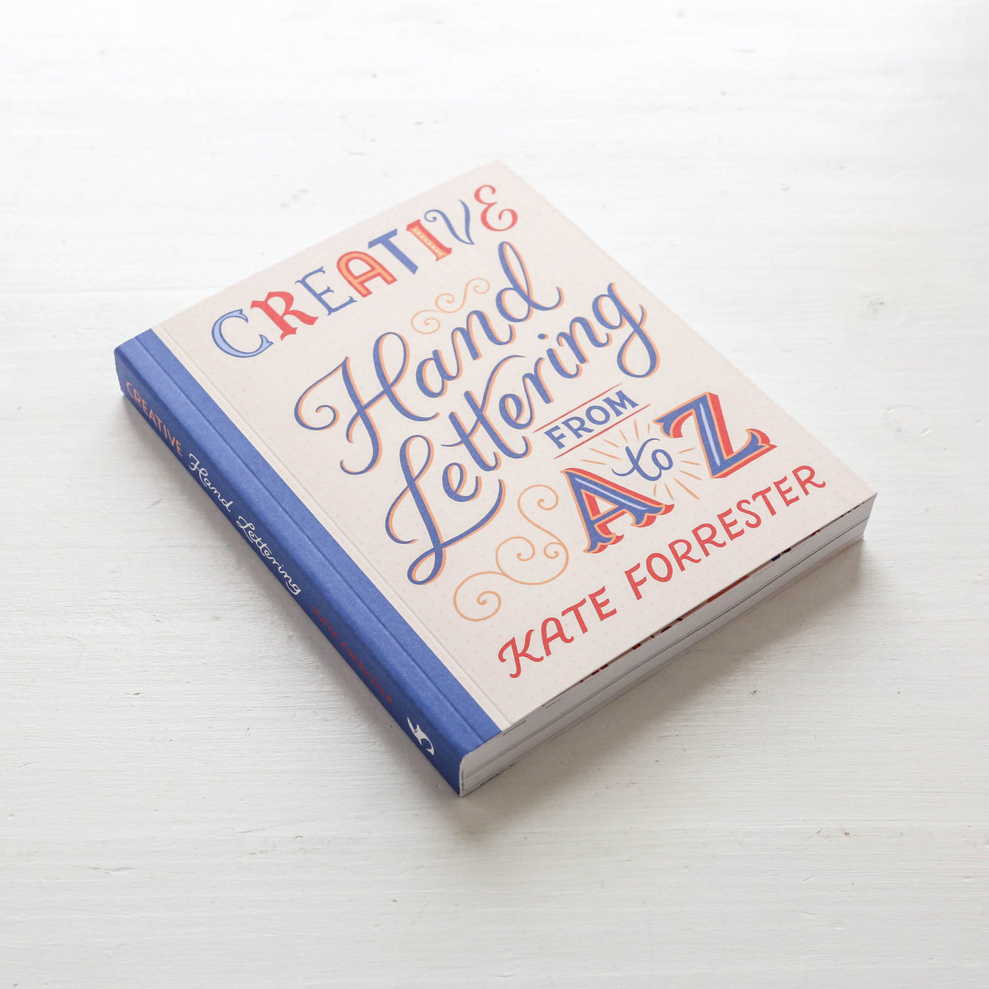 Creative Hand Lettering From A to Z