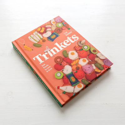 Trinkets : Felt foods to sew and love