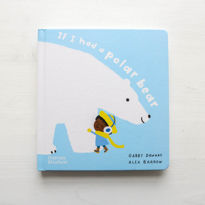 If I Had A Polar Bear Board Book