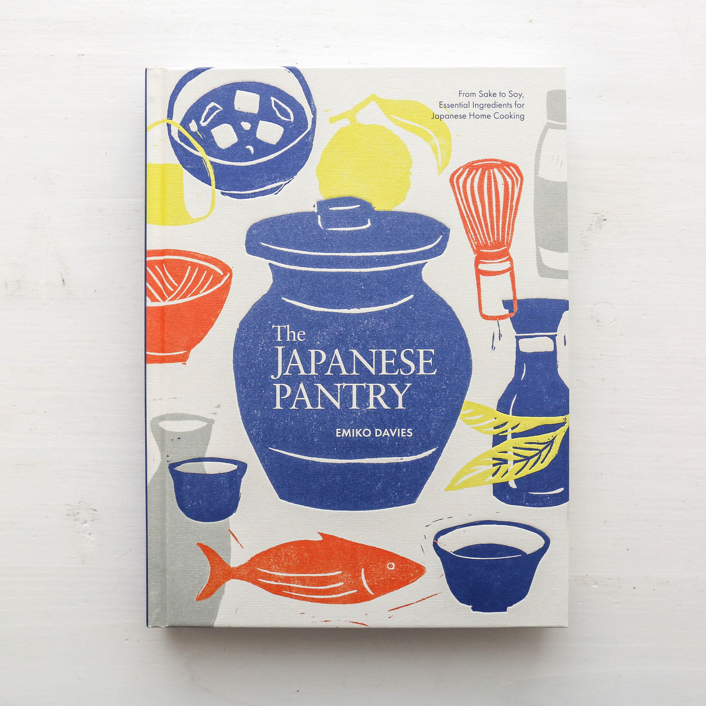 The Japanese Pantry : From Sake to Soy, Essential Ingredients for Japanese Home Cooking