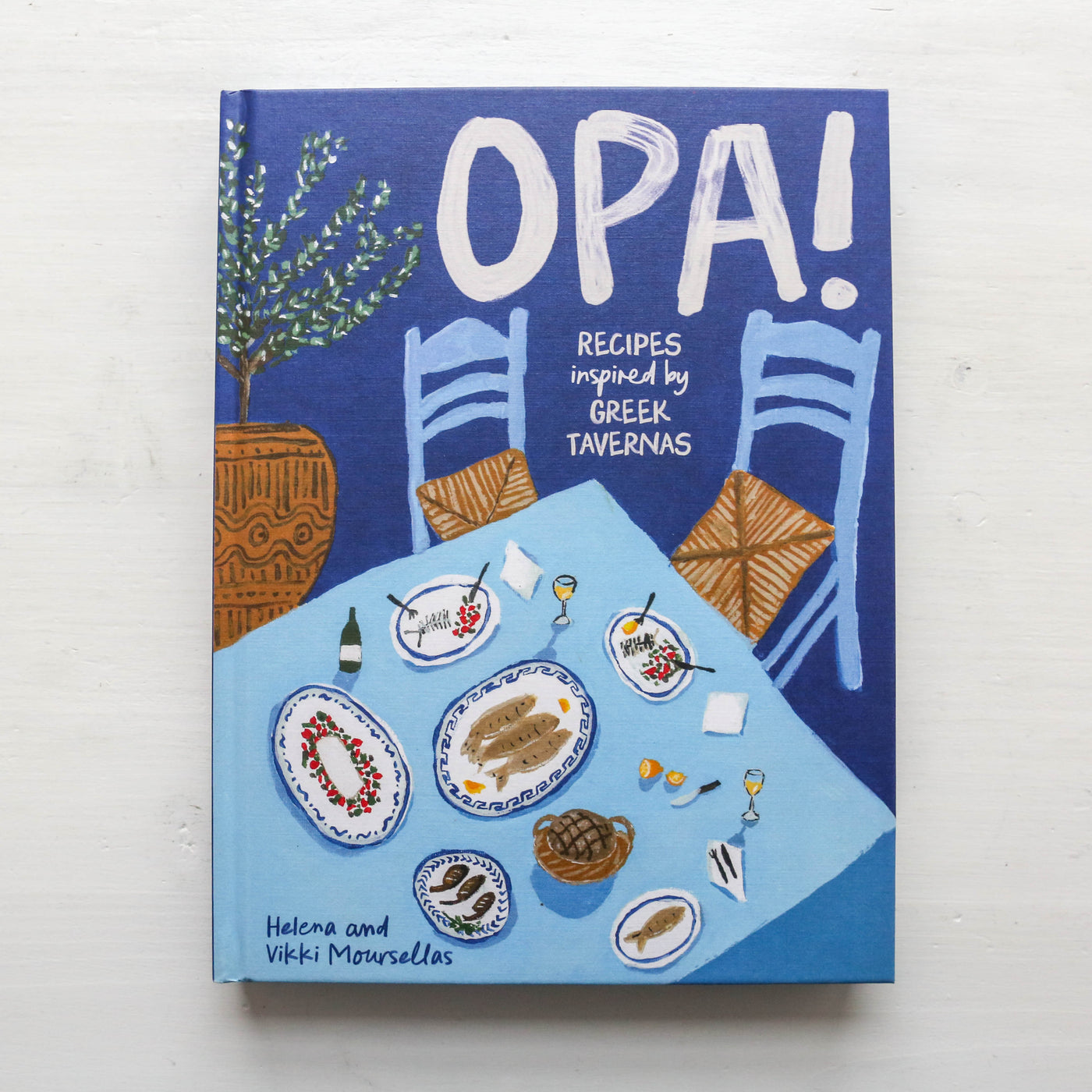 OPA! : Recipes inspired by Greek tavernas