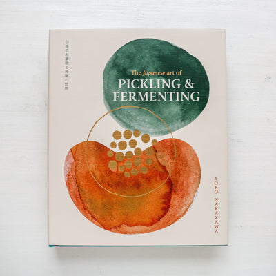 The Japanese Art of Pickling & Fermenting