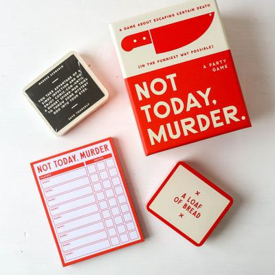Not Today, Murder Game