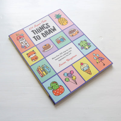 101 Super Cute Things to Draw