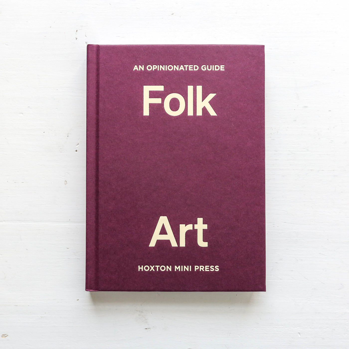 Folk Art - An Opinionated Guide