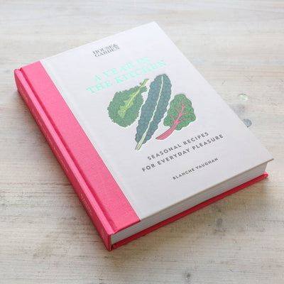 House & Garden A Year in the Kitchen : Seasonal recipes for everyday pleasure