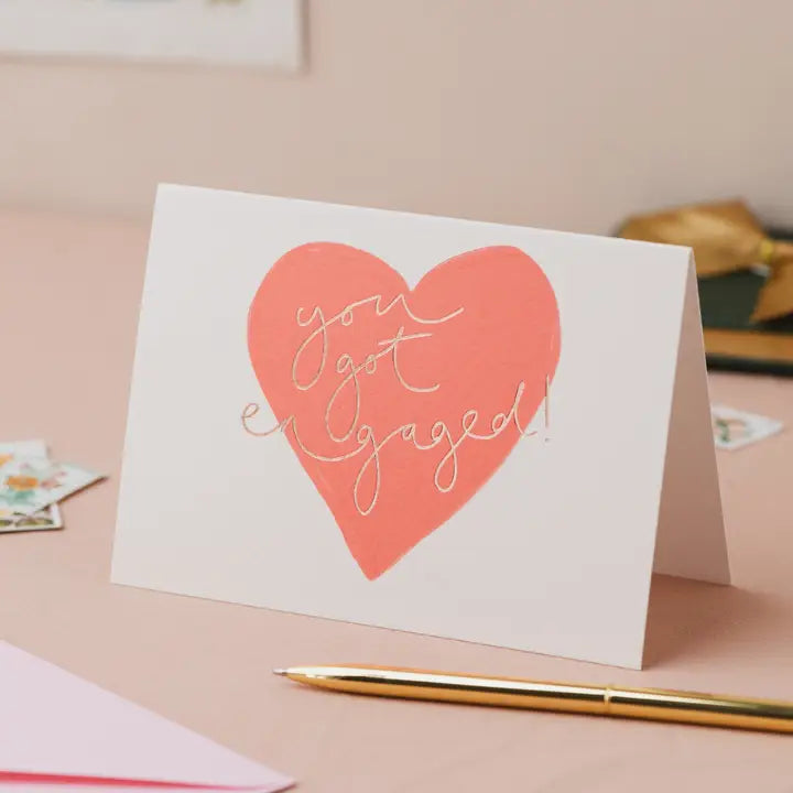 You Got Engaged! Card