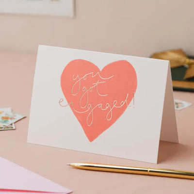You Got Engaged! Card