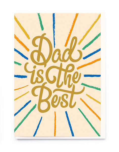 Dad is the Best Father's Day Card