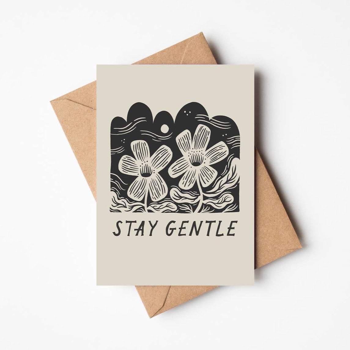 'Stay Gentle' Thoughtful Card