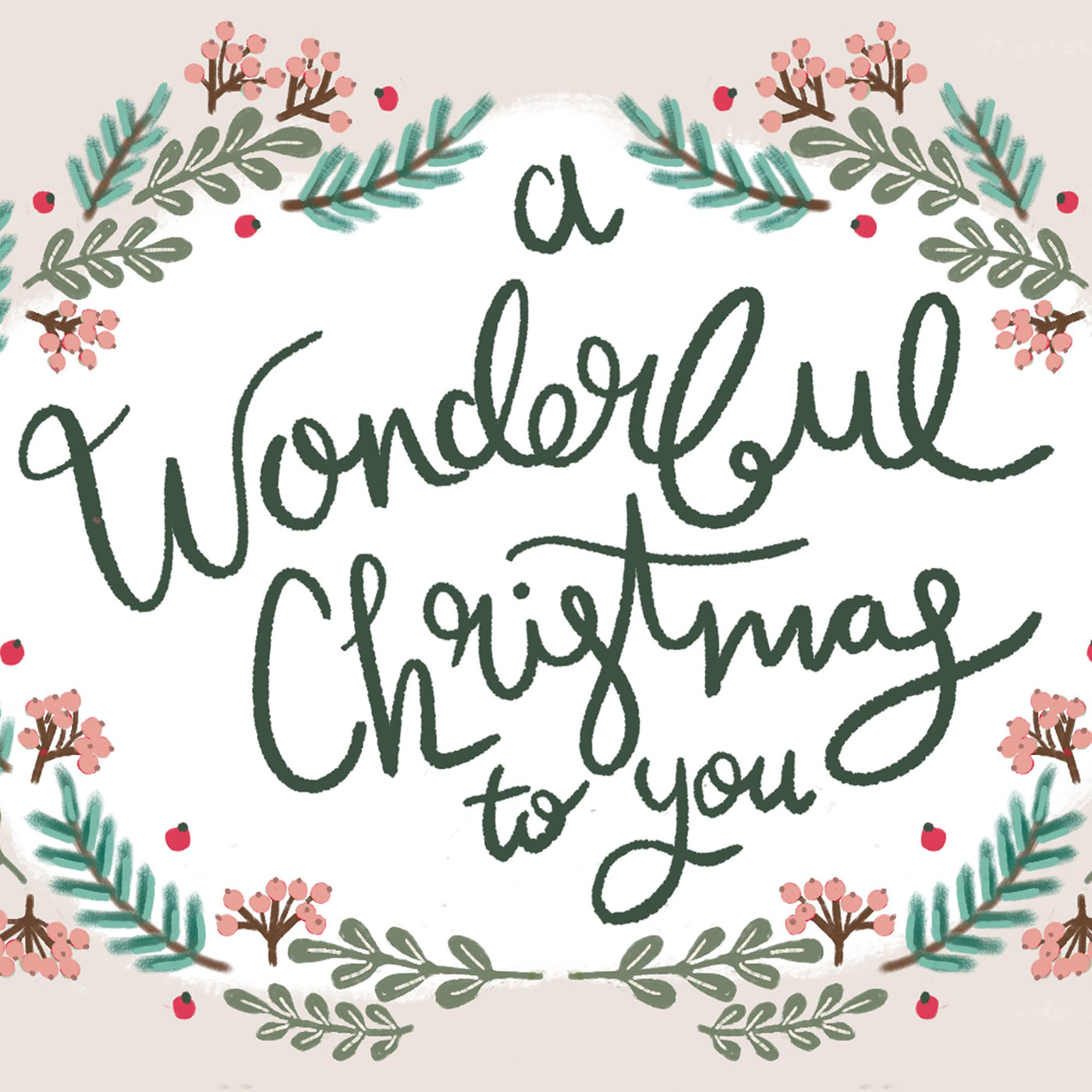 A Wonderful Christmas To You Card