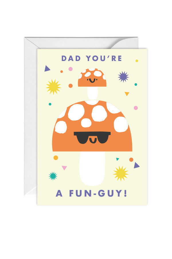 Dad, You're a Fun Guy