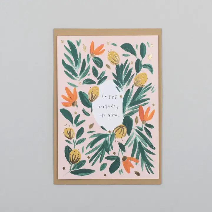 Happy Birthday To You Floral Card