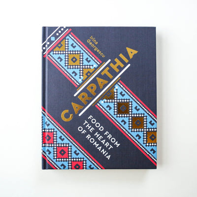 Carpathia : Food from the heart of Romania