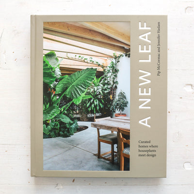 A New Leaf : Curated Houses Where Plants Meet Design