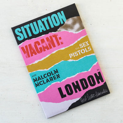 Situation Vacant: The Sex Pistols & Malcolm McLaren in London