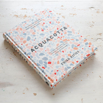 Acquacotta : Recipes and Stories from Tuscany's Secret Silver Coast