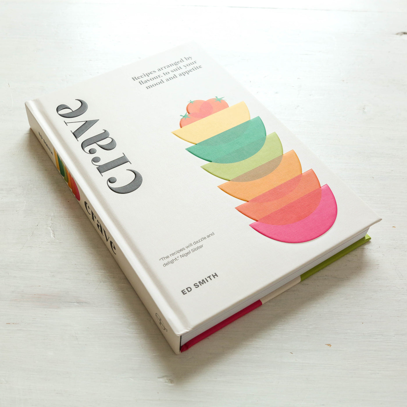 Crave : Recipes Arranged by Flavour, to Suit Your Mood and Appetite