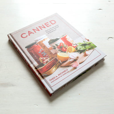 SALE Canned : Quick and Easy Recipes That Get the Most out of Tinned Food